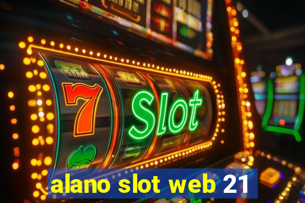 alano slot web 21